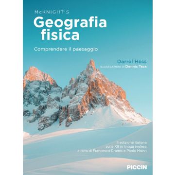 Geografia fisica. Comprendere il paesaggio 2/ed.