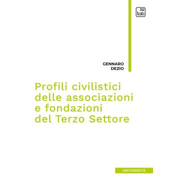 Profili civilistici delle associazioni e fondazioni del terzo settore