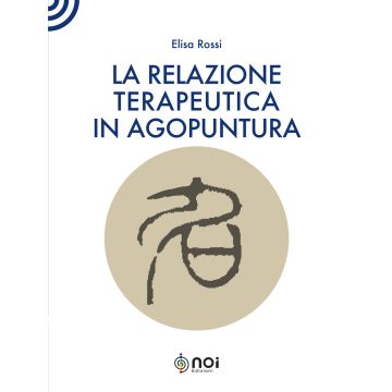 La relazione terapeutica in Agopuntura