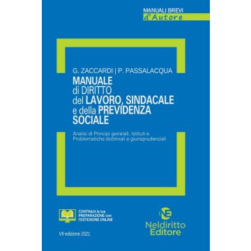MANUALE DI DIRITTO DEL LAVORO SINDACALE E DELLA PREVIDENZA SOCIALE NELDIRITTO GAROFOLI ZACCARDI PASSALACQUA 2021