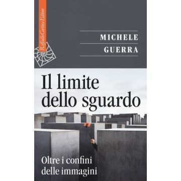 Il limite dello sguardo. Oltre i confini dell'immagine