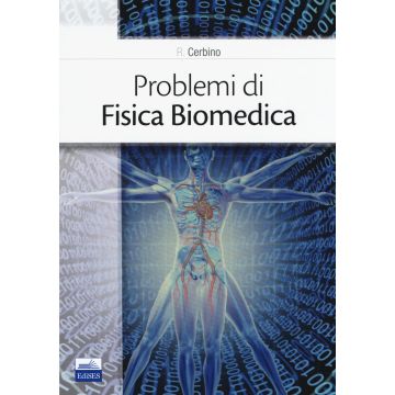 Problemi di fisica biomedica
