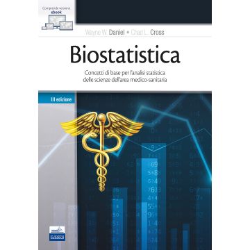 Biostatistica. Concetti di base per l'analisi statistica delle scienze dell'area medico-sanitaria 3/ed.