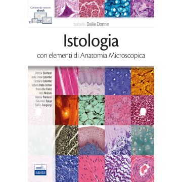 Istologia con elementi di anatomia microscopica