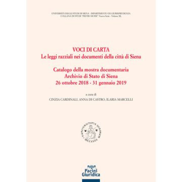 Voci di carta. Le leggi razziali nei documenti della Città di Siena