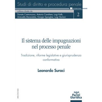 Il sistema delle impugnazioni nel processo penale