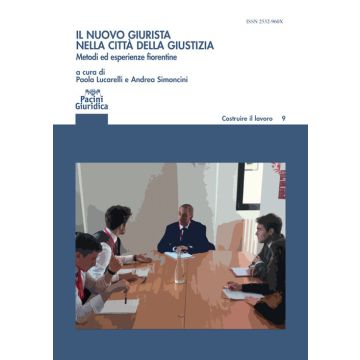 Il nuovo giurista nella città della giustizia. Metodi ed esperienze fiorentine