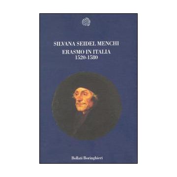 Erasmo in Italia (1520-1580)