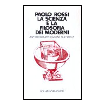 La scienza e la filosofia dei moderni