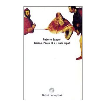 Tiziano, Paolo III e i suoi nipoti