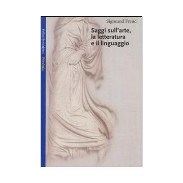 Saggi sull'arte, la letteratura e il linguaggio