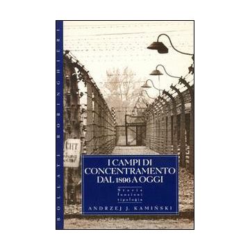 I campi di concentramento