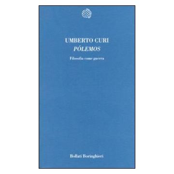 Pólemos. Filosofia come guerra