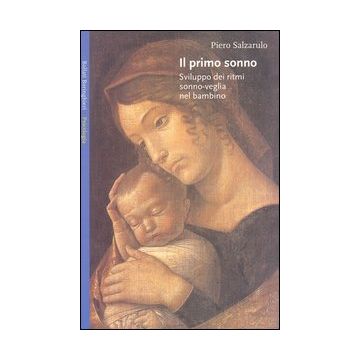 Il primo sonno. Sviluppo dei ritmi sonno-veglia nel bambino