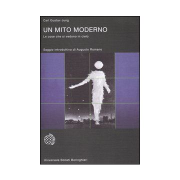 Un mito moderno. Le cose che si vedono in cielo