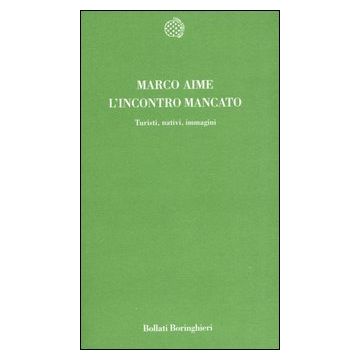 L'incontro mancato. Turisti, nativi, immagini