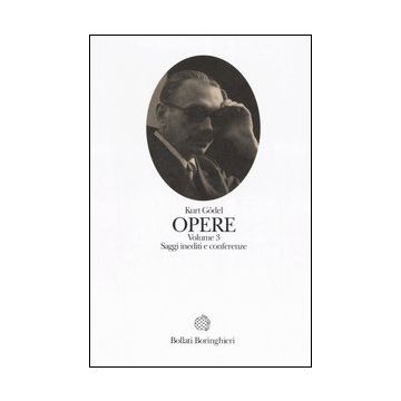 Opere. Vol. 3: Saggi inediti e conferenze