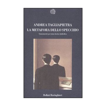 La metafora dello specchio. Lineamenti per una storia simbolica