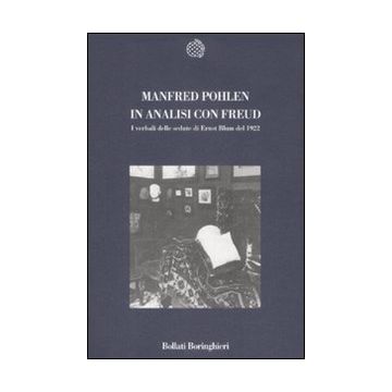 In analisi con Freud. I verbali delle sedute di Ernst Blum del 1922