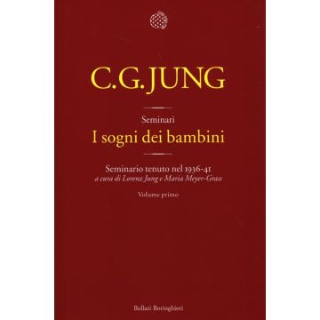 I sogni dei bambini. Seminario tenuto nel 1936-41. Vol. 1