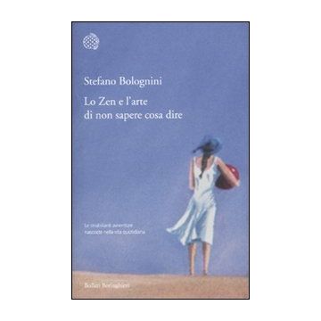Lo Zen e l'arte di non sapere cosa dire