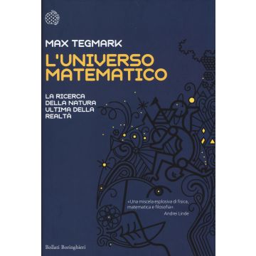 L'universo matematico. La ricerca della natura ultima della realtà