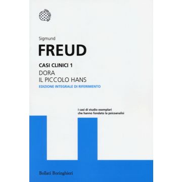 Casi clinici. Ediz. integrale. Vol. 1: Dora-Il piccolo Hans