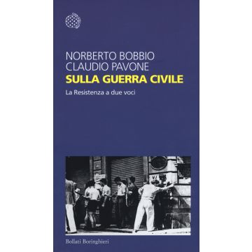 Sulla guerra civile. La Resistenza a due voci
