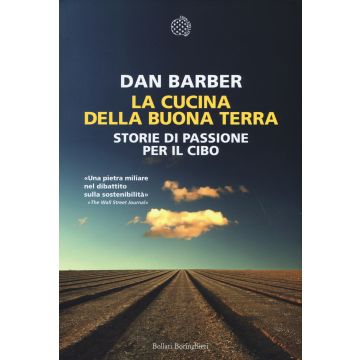 La cucina della buona terra. Storie di passione per il cibo