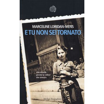 E tu non sei tornato