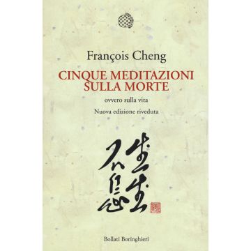 Cinque meditazioni sulla morte ovvero sulla vita