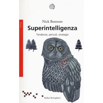 Superintelligenza. Tendenze, pericoli, strategie