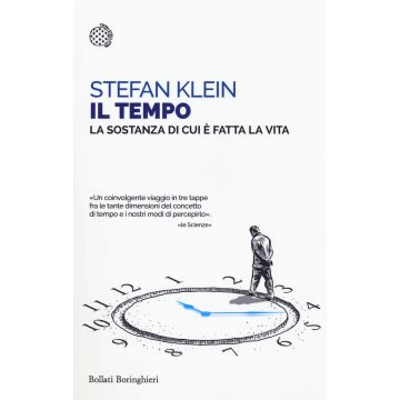 Il tempo. La sostanza di cui è fatta la vita