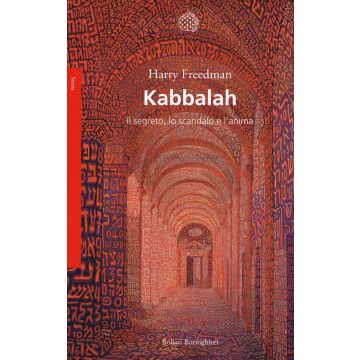 Kabbalah. Il segreto, lo scandalo e l'anima