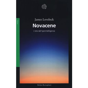 Novacene. L'età dell'iperintelligenza