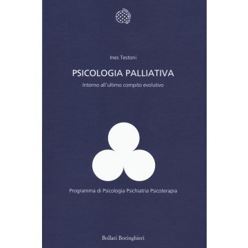 Psicologia palliativa. Intorno all'ultimo compito evolutivo