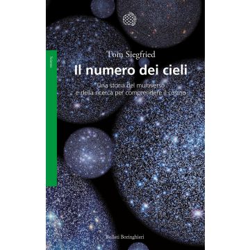 Il numero dei cieli. Una storia del multiverso e della ricerca per comprendere il cosmo