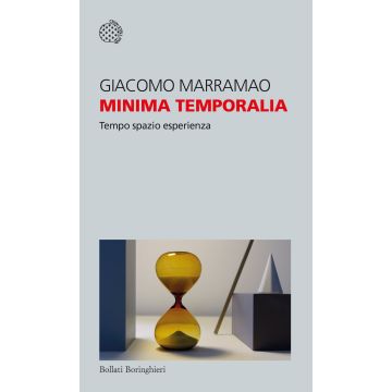 Minima temporalia. Tempo, spazio, esperienza