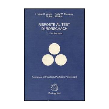 Risposte al test di Rorschach. Vol. 2: L'Adolescente