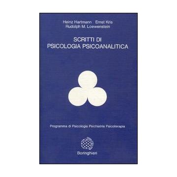 Scritti di psicologia psicoanalitica