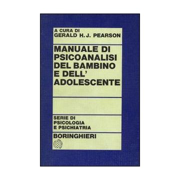 Manuale di psicoanalisi del bambino e dell'adolescente