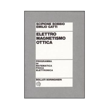 Elettromagnetismo. Ottica