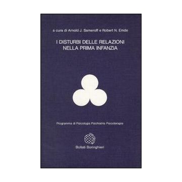 I disturbi delle relazioni nella prima infanzia