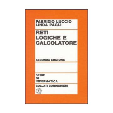 Reti logiche e calcolatore