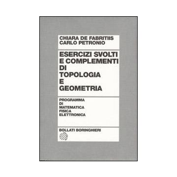Esercizi svolti e complementi di topologia e geometria