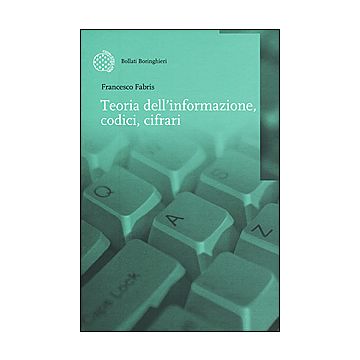 Teoria dell'informazione, codici, cifrari