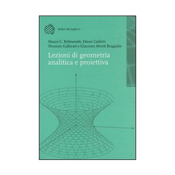 Lezioni di geometria analitica e proiettiva
