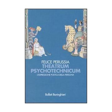 Theatrum psychotechnicum. L'espressione poetica della persona