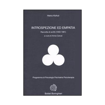 Introspezione ed empatia. Raccolta di scritti (1959-1981)
