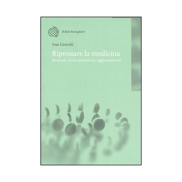Ripensare la medicina. Restauri, reinterpretazioni, aggiornamenti